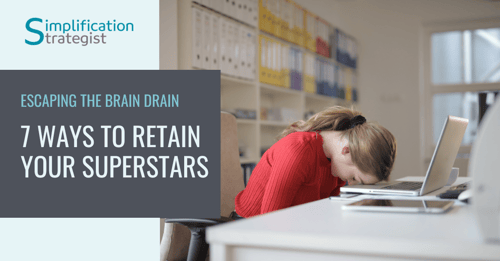 Escaping the Brain Drain: 7 Ways to Retain Your Superstars