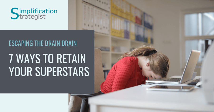 Escaping the Brain Drain: 7 Ways to Retain Your Superstars